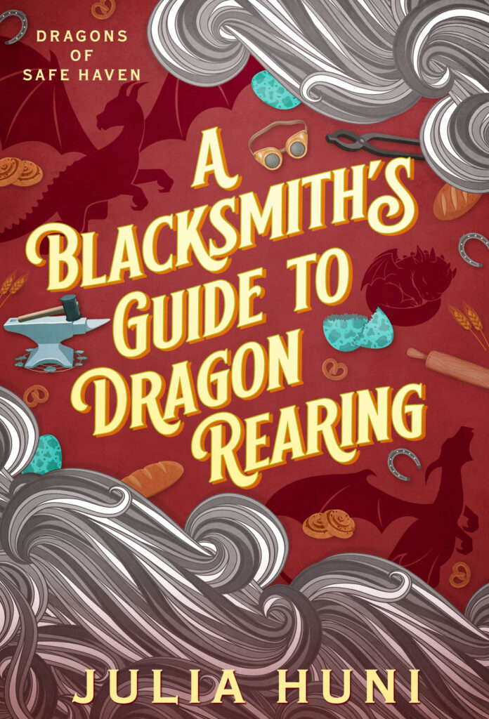 Bookcover: a Blacksmith’s Guide to Dragon Rearing by Julia Huni. Red cover with lined drawn smoke in the corners and images appropriate to a blacksmith or a bakery